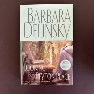 Looking For Peyton Place by Barbara Delinsky Hardcover